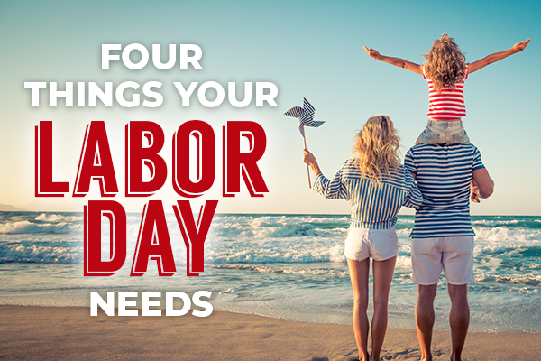 Four Things Your Labor Day Needs | Enjoy Labor Day Weekend in Panama City Beach!