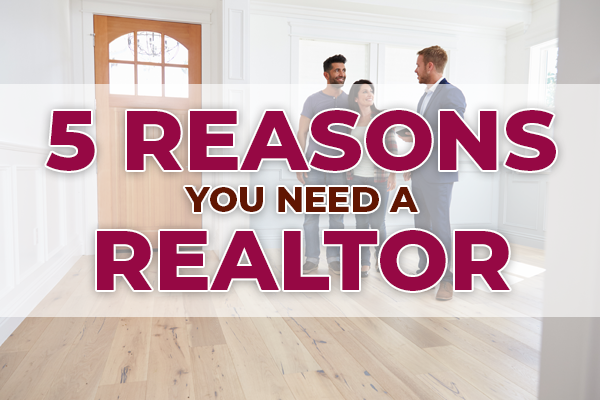 Five reasons you need a realtor - couple talking to real estate agent in home for sale.